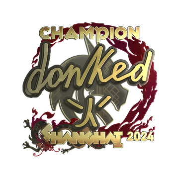 Sticker | donk (Gold, Champion) | Shanghai 2024