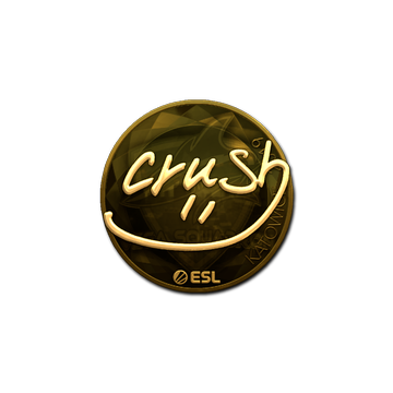 Sticker | crush (Gold) | Katowice 2019