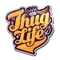 Thug Life