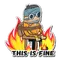 This Is Fine (H)