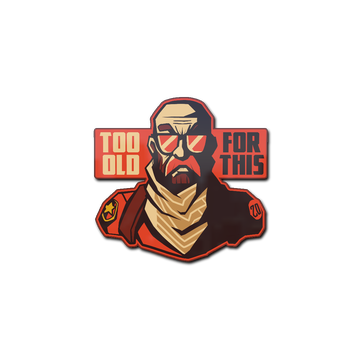 Sticker | Too Old for This
