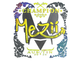 Sticker | mezii (Holo, Champion) | Austin 2025 image
