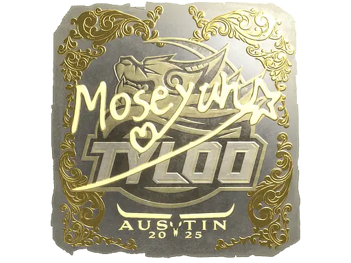 Sticker | Moseyuh (Gold) | Austin 2025